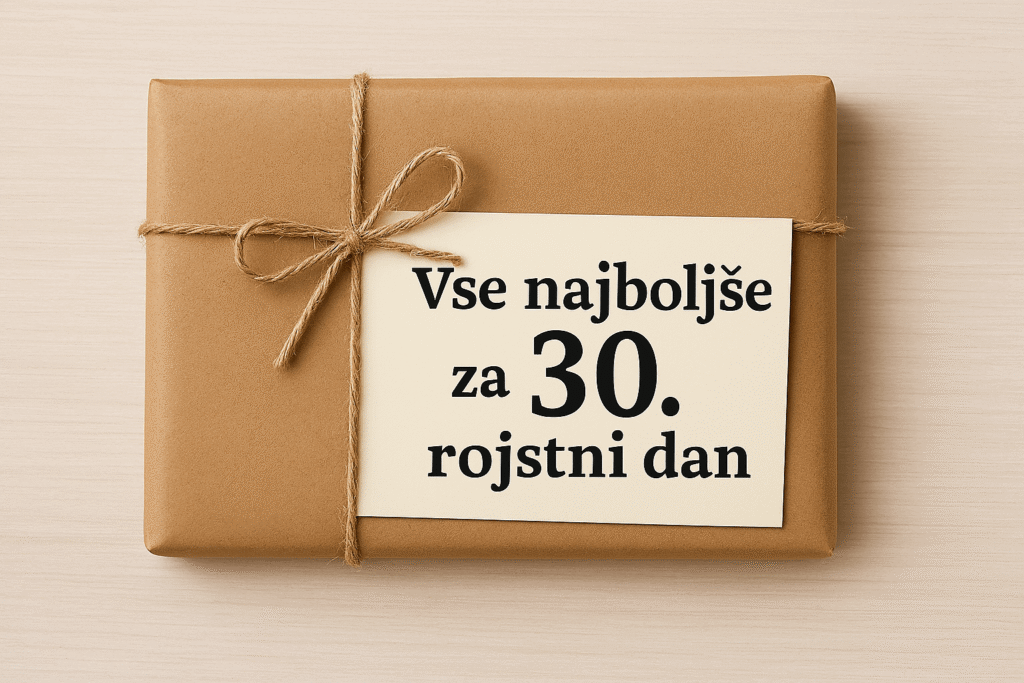 Ideje za darilo za 30. rojstni dan